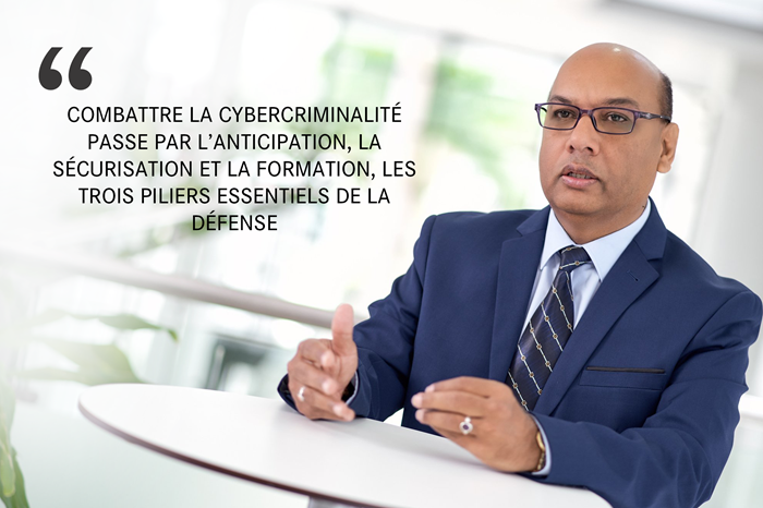 “Combattre la cybercriminalité passe par l’anticipation, la sécurisation et la formation, les trois piliers essentiels de la défense“